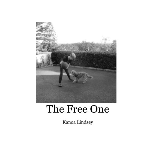 Visualizza The Free One di Kanoa Lindsey