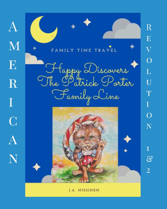 View Happy Discovers The Patrick Porter Family Line by J .A. Nissinen