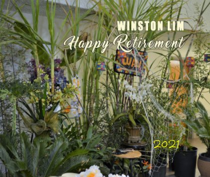 Winston Lim - Retirement - 2021 book cover