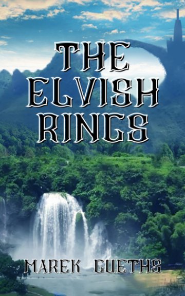 View The Elvish Rings by Marek Gueths