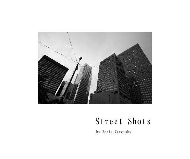 Street Shots nach Boris Zaretsky anzeigen