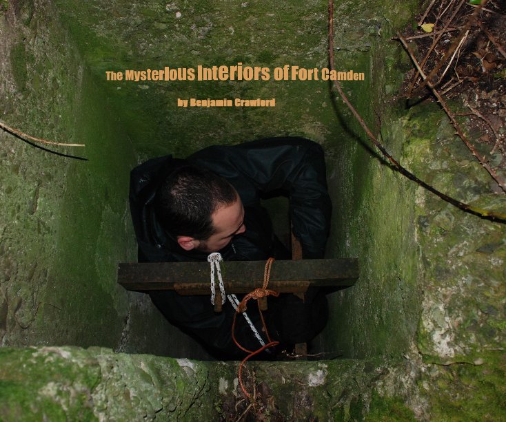 Ver The Mysterious Interiors of Fort Camden (second edition) by Benjamin Crawford por Benjamin Crawford