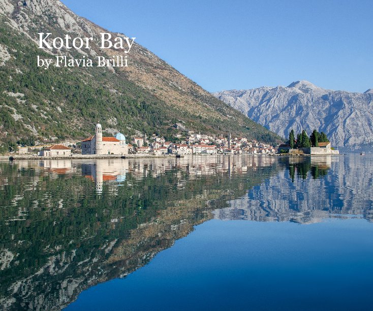 Bekijk kotor bay op Flavia Brilli