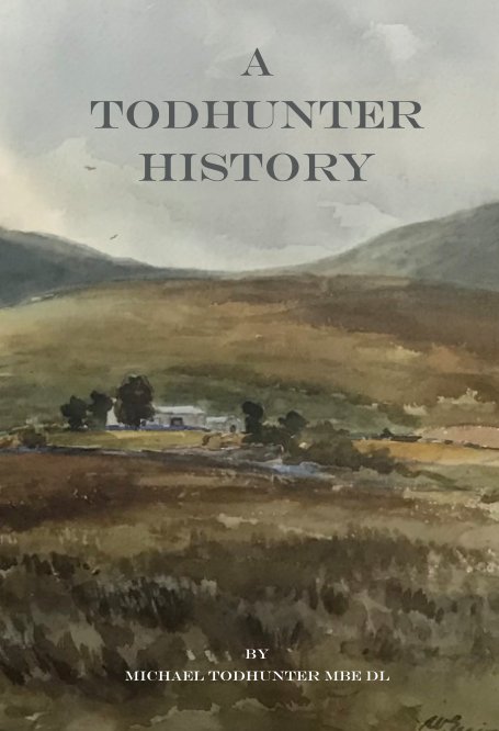 View A Todhunter History by Michael Todhunter