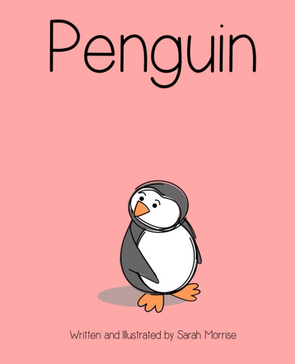 View Penguin by Sarah Morrise