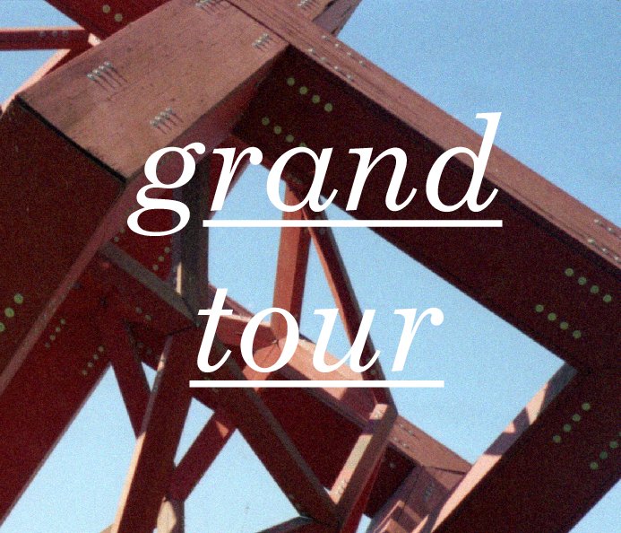 Ver Grand Tour por Everett Williams