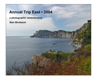 Annual Trip East â¢ 2004 book cover