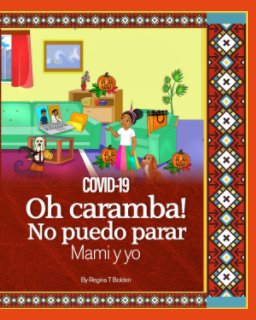 Oh Gee! Can't STOP Mommie and Me (SPANISH) book cover