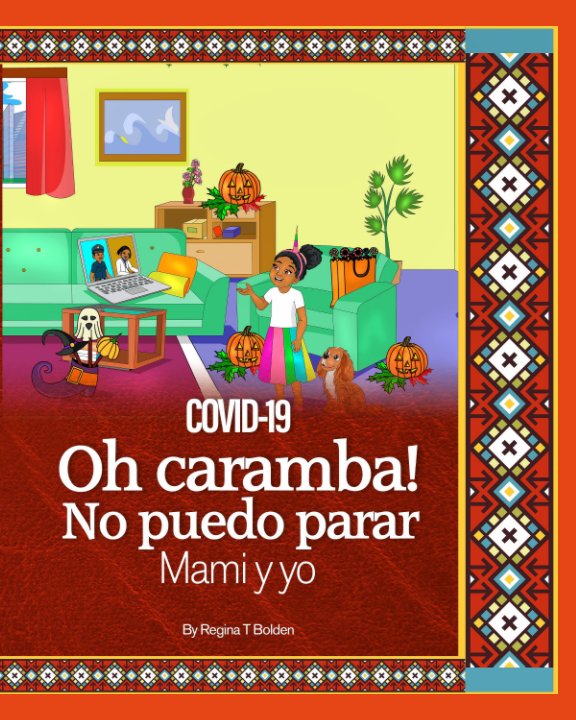 Visualizza Oh Gee! Can't STOP Mommie and Me (SPANISH) di Regina T. Bolden