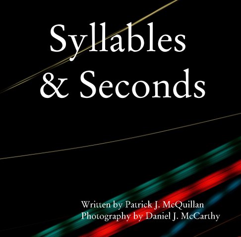 View Syllables and Seconds by Patrick McQuillan Dan McCarthy