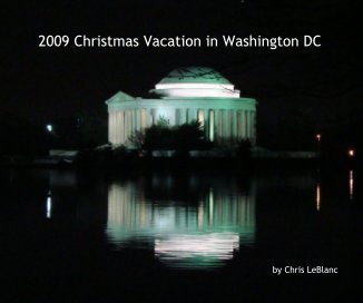 2009 Christmas Vacation in Washington DC book cover