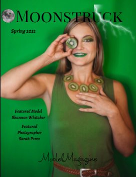 Moonstruck Model Magazine Spring 2021 book cover