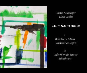 LUFT NACH OBEN - Texte zu Bildern von Gabriele Seifert book cover