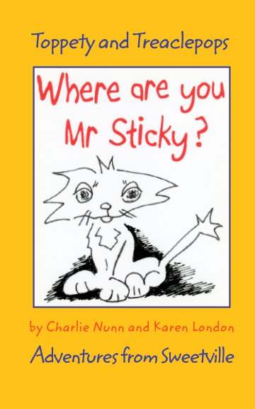 Visualizza Where Are You Mr Sticky? di Karen London, Charlie Nunn