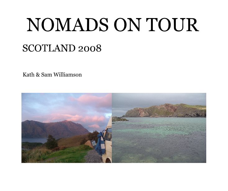 View NOMADS ON TOUR by Kath & Sam Williamson