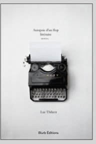 Autopsie d'un flop littéraire book cover