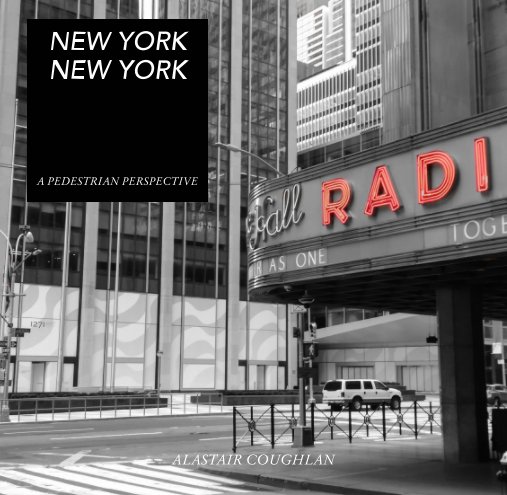 A Pedestrian Perspective - New York, New York nach Alastair Coughlan anzeigen