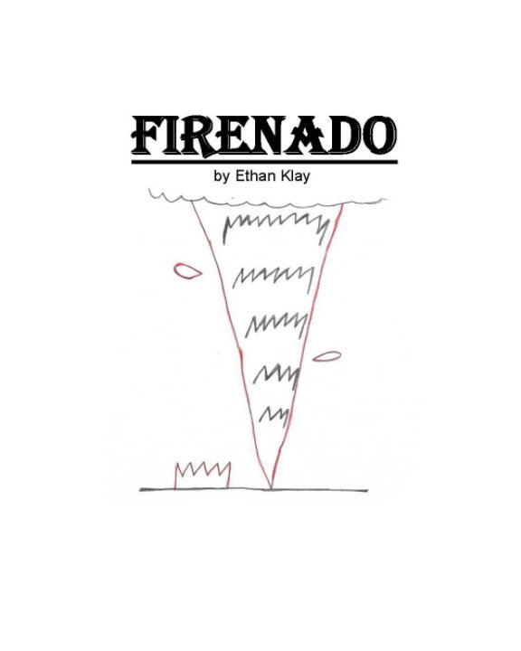 View Firenado by Ethan Klay
