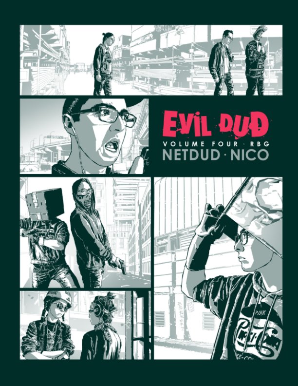 Visualizza EvilDud Volume 4; RBG di Nicolas Lajeunesse, Bill Arab