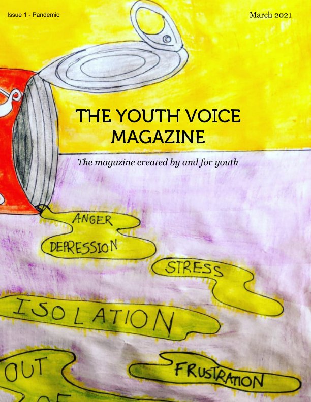 View The Youth Voice Magazine Issue 1 - Pandemic by The Youth Voice Magazine