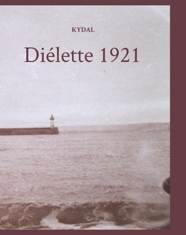 View Diélette 1921 by KYDAL