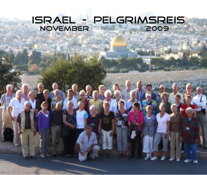 israel - pelgrimsreis november 2009 book cover