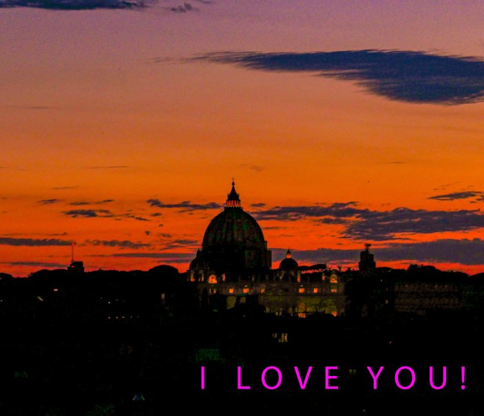 View I Love You! by Cecilia Marri Marco Casale