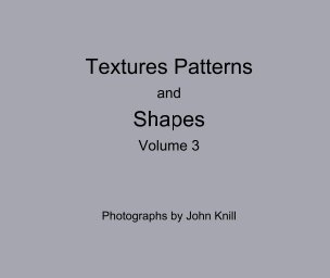 Textures Patterns and Shapes  Volume 3 book cover