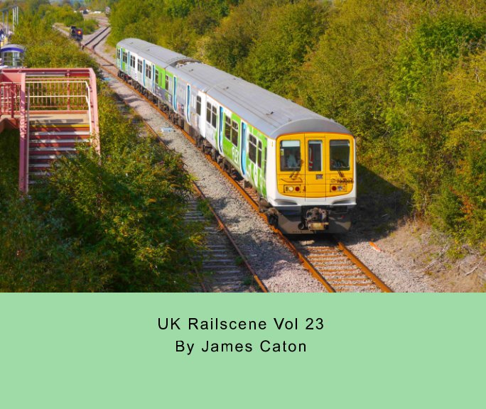 Visualizza UK Railscene Vol 23 di James Caton