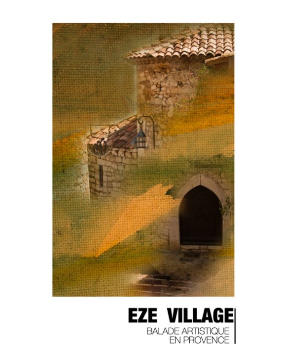 View Eze Village by LECHACZYNSKI  Nicole