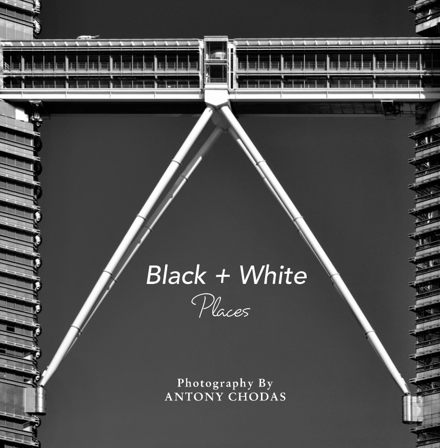 View Black + White Places by Antony Chodas