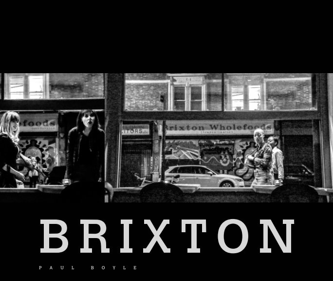 View Brixton by Paul Boyle