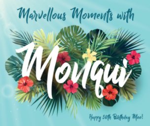 Marvellous Moments with Monqui book cover