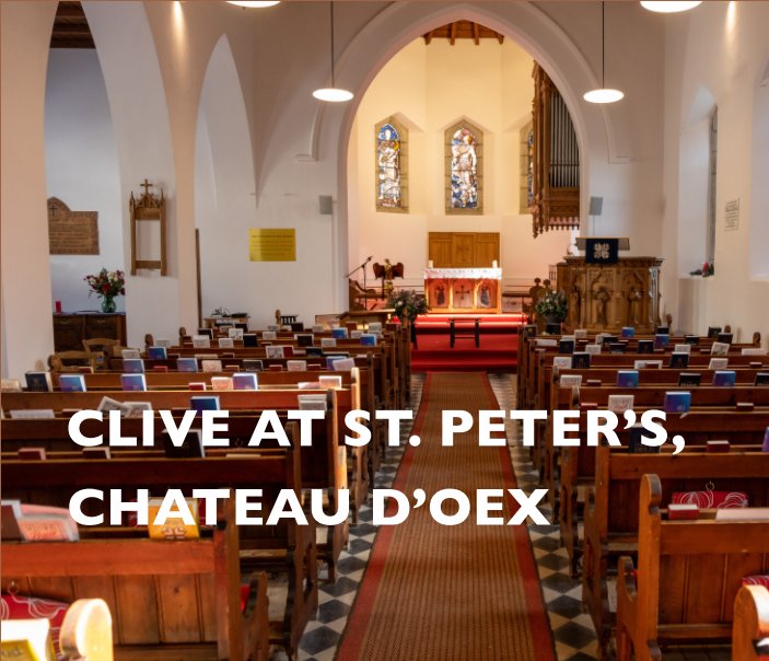 View Clive at St. Peter's, Château d'Oex by Congregation of St. Peter's