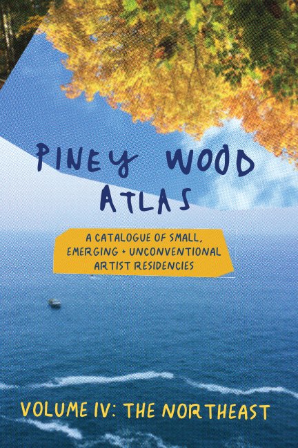 Ver Piney Wood Atlas Volume IV: The Northeast por Alicia Toldi + Carolina Porras