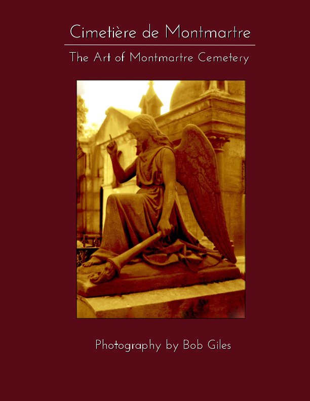 Visualizza Cimetière de Montmartre di Bob Giles