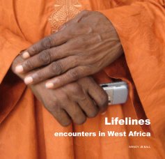 Lifelines: encounters in West Africa (hardback) book cover
