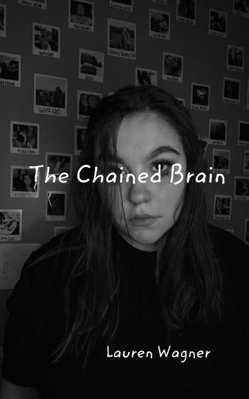 View The Chained Brain by Lauren Wagner