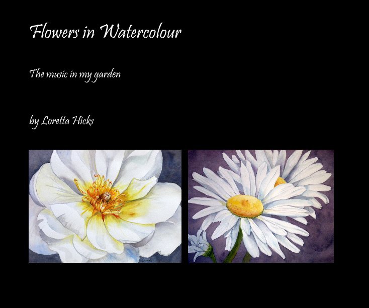 Ver Flowers in Watercolour por Loretta Hicks