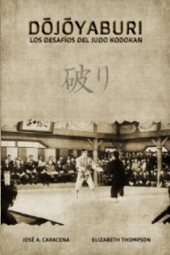 Dojoyaburi, los desafíos del Judo Kodokan book cover