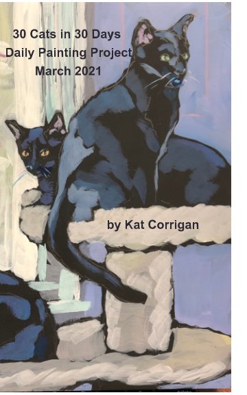 View 30 Cats in 30 Days March 2021 by Kat Corrigan