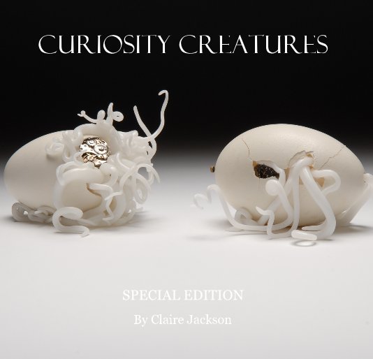 Bekijk Curiosity creatures op Claire Jackson