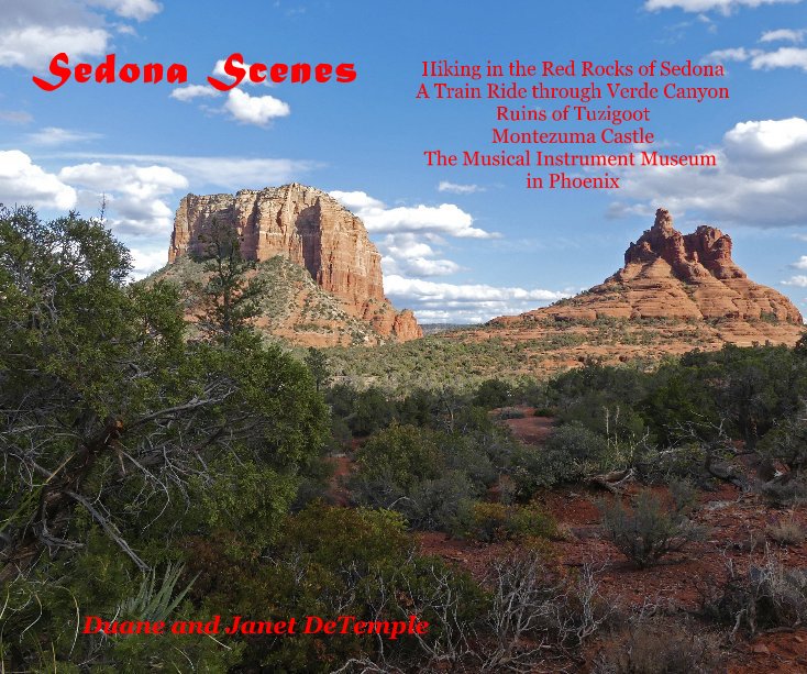 View Sedona Scenes by Duane and Janet DeTemple