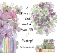 A Time for Tea and A Wee Bit of Poetry! book cover