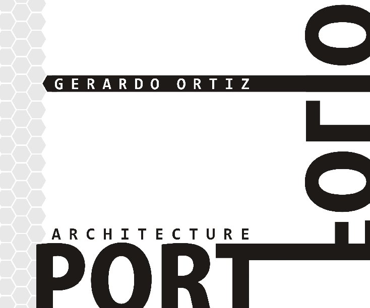 View Architectural Portfolio by Gerardo Ortiz