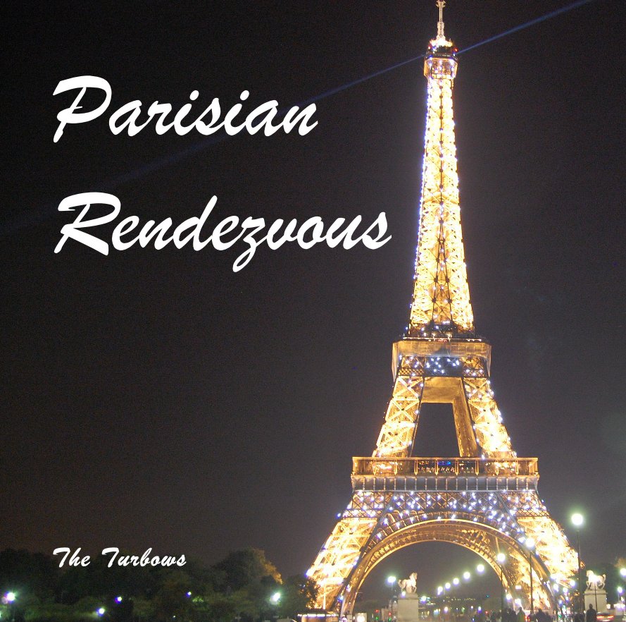 View Parisan Rendezvous by The Turbows