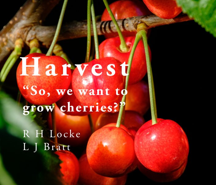 View Harvest by Robin H. Locke