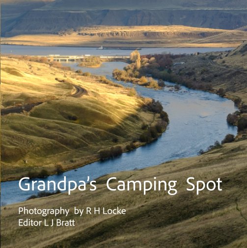 Ver Grandpa's Camping Spot por Robin H. Locke