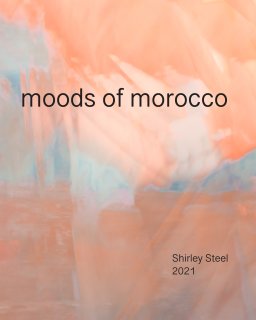 Moods of Morocco book cover