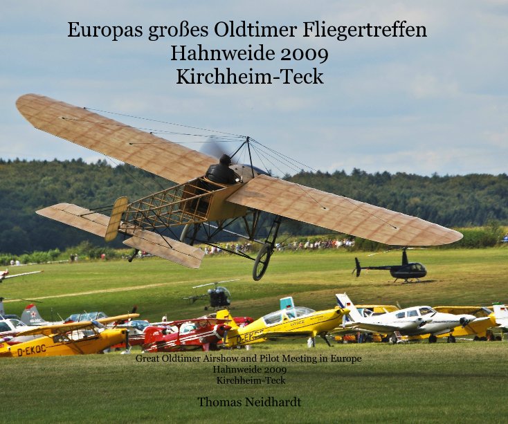 Ver Europas grosses Oldtimer Fliegertreffen Hahnweide 2009 Kirchheim-Teck por Thomas Neidhardt